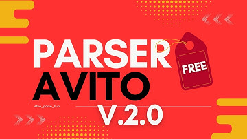 Parser Avito v2.0 - бесплатный парсер Авито | Обзор