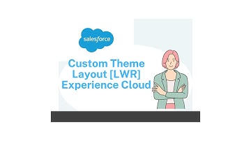 Custom Theme Layout | LWR Site | Experience Cloud