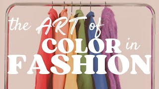Mastering COLOR in Fashion: Elegant COMBINATIONS That Flatter