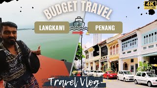 CHEAPEST WAY TO GO GEORGE TOWN PENANG FROM LANGKAWI 🤩🏝️ Budget travel vlog | free visa MALAYSIA