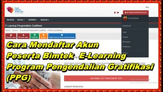 Cara Mendaftar/Membuat Akun Bimtek ELearning KPK Program Pengendalian Gratifikasi(PPG)