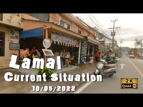 LAMAI tour,current situation on 10/05/2022,Koh Samui,Thailand