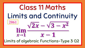 Class 11 Maths (NEB) || Limits and Continuity || Limits of Algebraic Functions Type 3 Q2