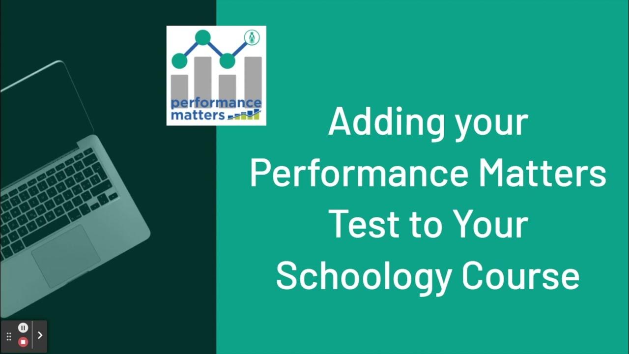 Adding Performance Matters Tests to Schoology - YouTube