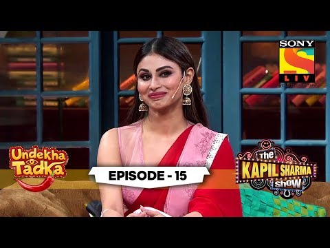 john-and-kapil-tease-mouni-roy-|-undekha-tadka-|-ep-15-|-the-kapil-sharma-show-season-2