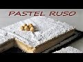 PASTEL RUSO SUPER SENCILLO DE HACER!!