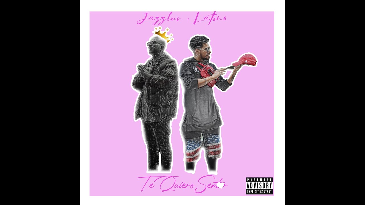 Jazzluv - Te Quiero Sentir feat. Latino