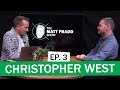 Christopher West | The Matt Fradd Show Ep. 3