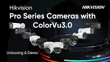 Hikvision Pro Series Cameras with ColorVu 3.0 Unboxing & Demo