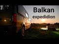 Balkan Expedition 2019