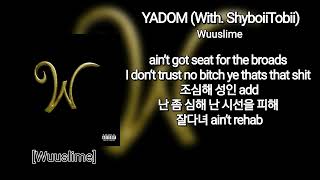 [Lyric Video] Wuuslime - NEWYADOM (With. ShyboiiTobii) | [Wuuslime]