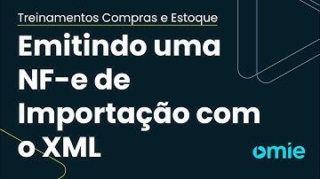 Emitindo uma NF-e de Importação com o XML