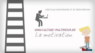 Teaser - La motivation - www.culture-multimedia.be