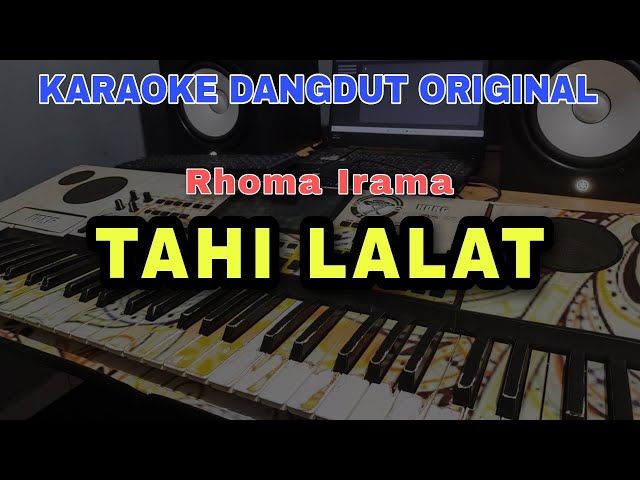 TAHI LALAT - RHOMA IRAMA | KARAOKE LIRIK DANGDUT ORIGINAL VERSI MANUAL ORGEN TUNGGAL class=
