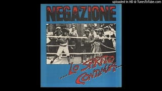 Video thumbnail of "Negazione - Lo Spirito Continua"