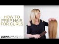 How to prepare hair for beautiful curls