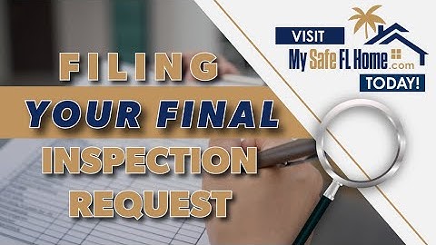 Video Tutorial on Final Inspection Request 1.0