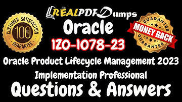 1Z0-1078-23 Exam Dumps | Oracle Product Lifecycle Management 2023 Implementation Professional Exam
