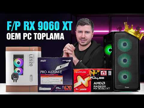 F/P 42.999 TL Sıvı Soğutmalı 9060 XT 16GB OEM PC | PCH Digio V2 🔴