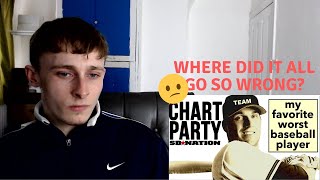 British Guy reacts to Baseball - Chart Party: My favorite worst baseball player