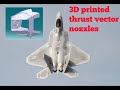 3D printed thrust vector nozzle for F-22 Raptor Freewing from MotionRC #jet #aviation #diy #printed