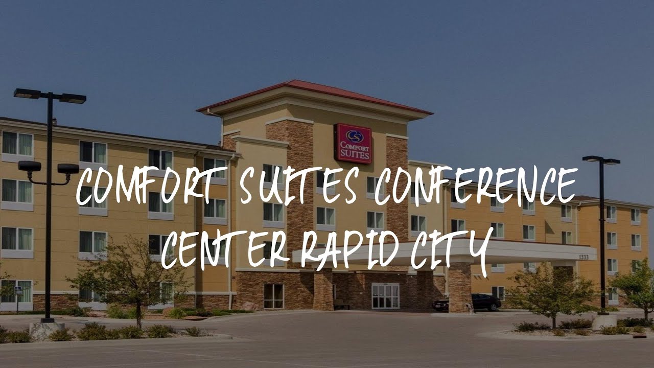 Comfort Suites Conference Center Rapid City Review Rapid City