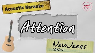 어쿠스틱 엠알] Newjeans (뉴진스) 'Attention' Acoustic Instrumentalㅣ가사ㅣ악보ㅣInstㅣ커버  Chords - Chordify