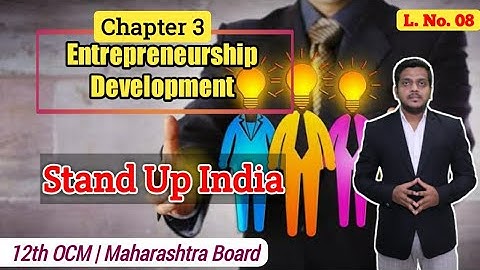 Stand Up India | Ch. 3 Entrepreneurship Development | OCM | Ashish Sir