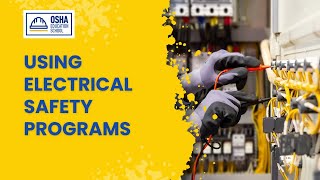 Electrical Safety Programs | Workplace Protection | Workplace Safety Certification