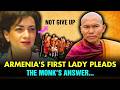 First Lady Of Armenia S Tearful Plea The Monk Reveals Why This Brings Hope To The World