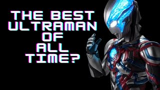 Is Ultraman Blazar the Best? | Ultra Series Analysis