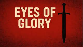 Eyes of Glory – Free YouTube Audio Library Music (1080p Background)