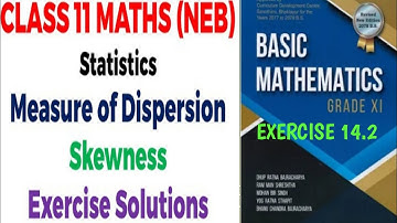 Class 11 ||basic mathematics|| - Exercise 14.2 - statistics - neb - measures of skewness