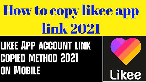 How to copy likee link 2021 | likee account copied link method