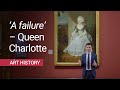 Why did queen charlotte hate this portrait of herself  thomas lawrences queen charlotte