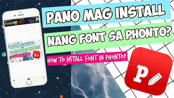 Pano mag installed nang Font sa Phonto?