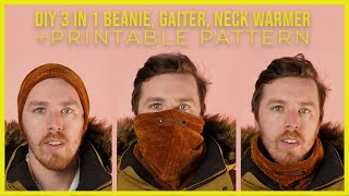 DIY 3 in 1 Beanie, Face Mask, Gaiter, and Neck Warmer + SEWING PATTERN (EASY SEWING PROJECT)