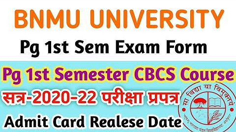Bnmu University Pg 1st Sem Exam Form, Bnmu Pg CBCS Course Exam, Bnmu Pg Admit Card, Bnmu Exam Date