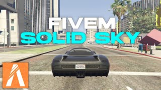 Fivem Solid Sky Pack | Max FPS, No Lag