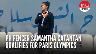 PH fencer Samantha Catantan qualifies for Paris Olympics
