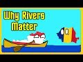 Why Rivers are so Important for Civilization