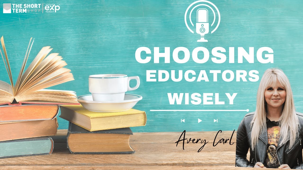 Choosing Educators Wisely The Short Term Show with Avery Carl YouTube