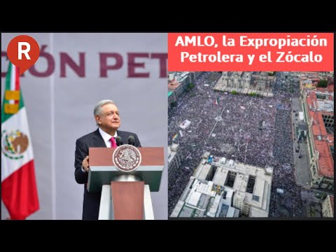 #ExpropaciónPetrolera: Así se vivió el ambiente en el Zócalo con más de medio millón de personas