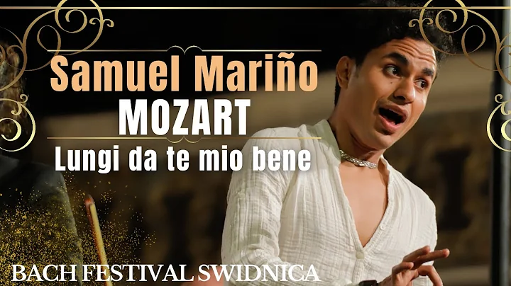 Mozart : lungi da te mio bene I Samuel Mario I Bac...