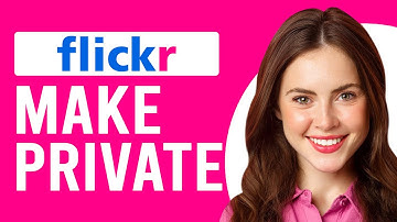 How To Make Flickr Private (How To Change Your Flickr Privacy Settings)