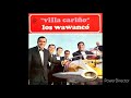 LOS WAWANCO-VILLA CARIÑO (1968) ALBUM COMPLETO