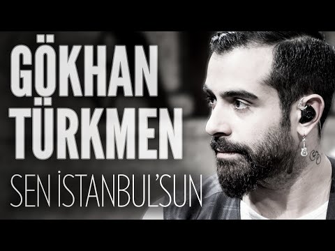 Gökhan Türkmen - Sen İstanbul'sun (JoyTurk Akustik)