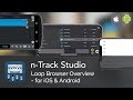 Le navigateur loop pour ios et android  ntrack studio