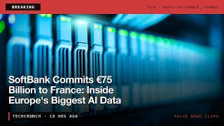 BREAKING: SoftBank Commits €75 Billion to France: Inside Europe's Biggest AI Data Cen… #Shorts #News