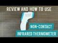How To Use a Non-Contact Infrared Thermometer | Features Review | covid19